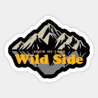 Wild Side Mountains Nature Lover Hikers Sticker